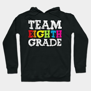 Team Eighth Grade Back To School 1St Day Teacher Kid Hoodie